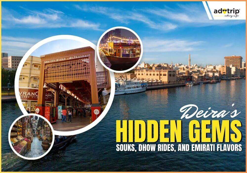 Deira’s Hidden Gems